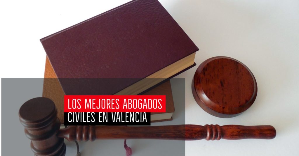 Los mejores abogados civiles en Valencia